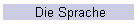 Die Sprache