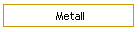 Metall