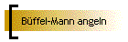 Bffel-Mann angeln