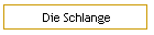 Die Schlange